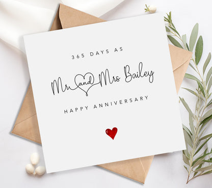 First Anniversary card  - 365 days as Mr & Mrs Happy Anniversary