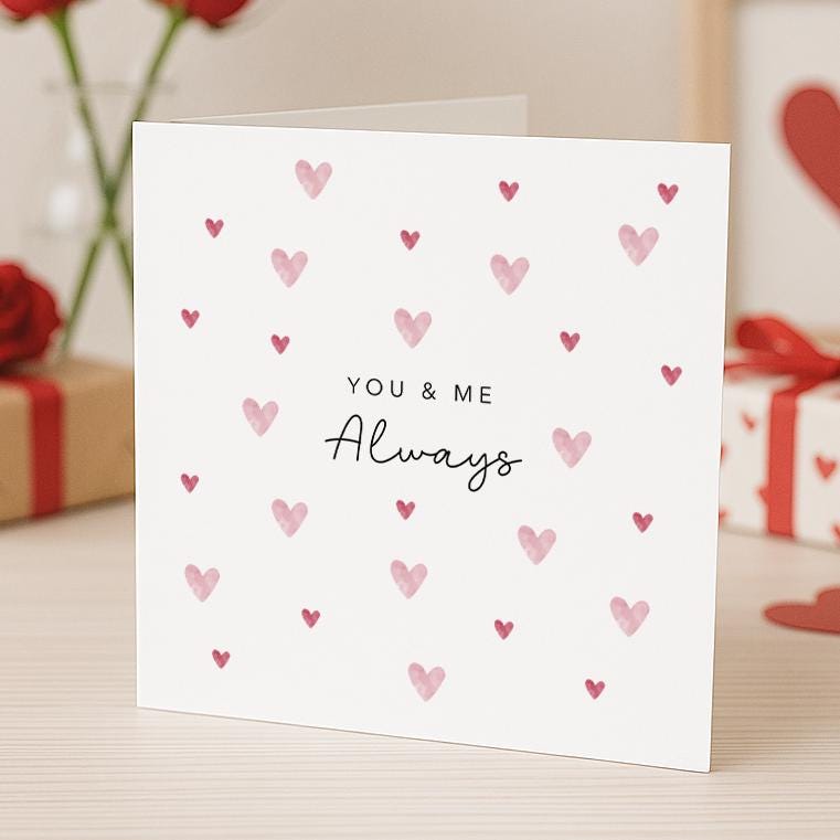 Valentine's Card - You and Me Always