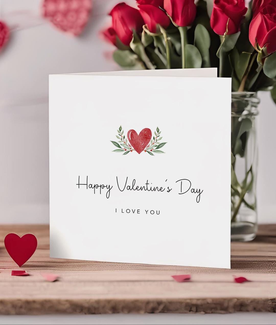 Happy Valentines Day Card I love You Card