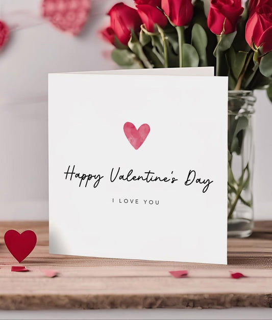 Happy Valentines Day Card I love You Card