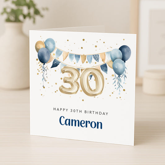 Personalised 30th Birthday Card for Him - Blue and Gold | B18