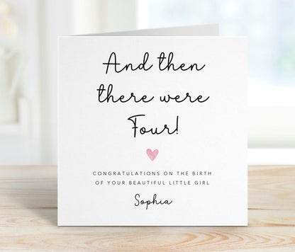 New Baby Card - and then there were four! - Pink