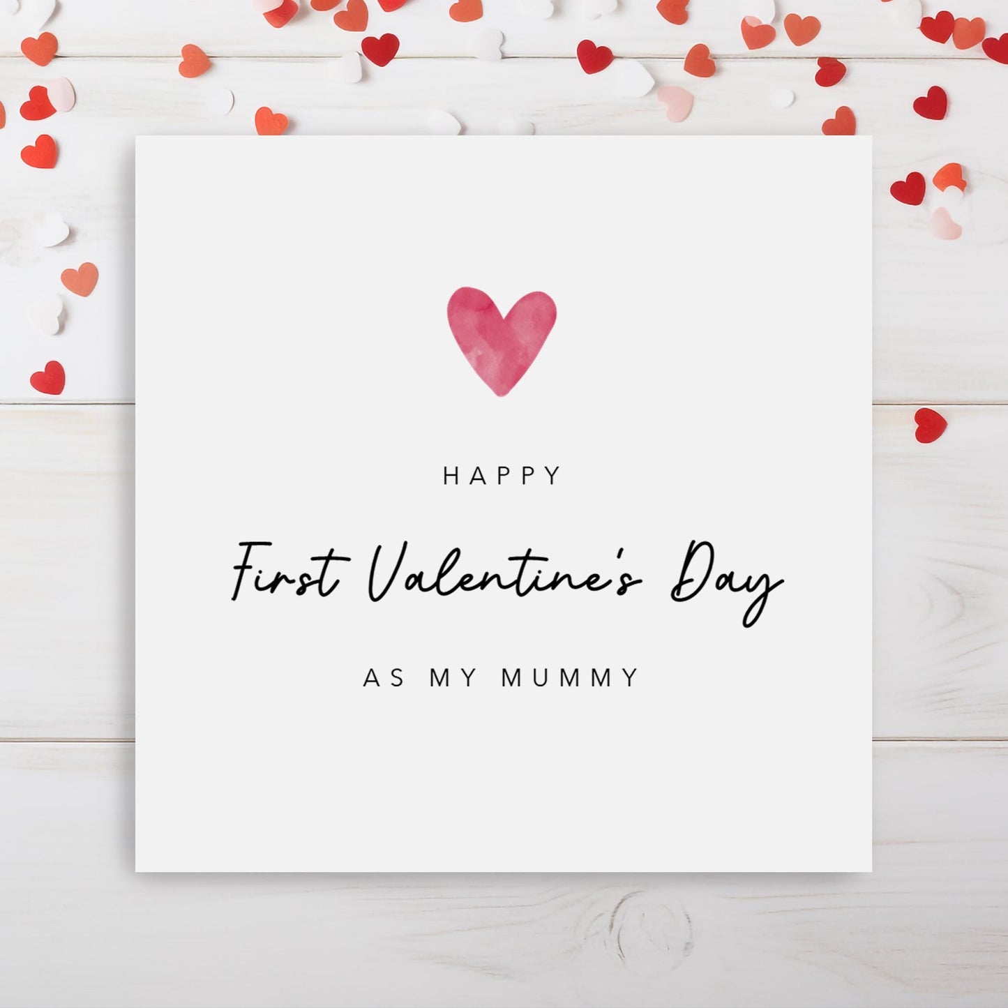 First Valentines as my Mummy Card