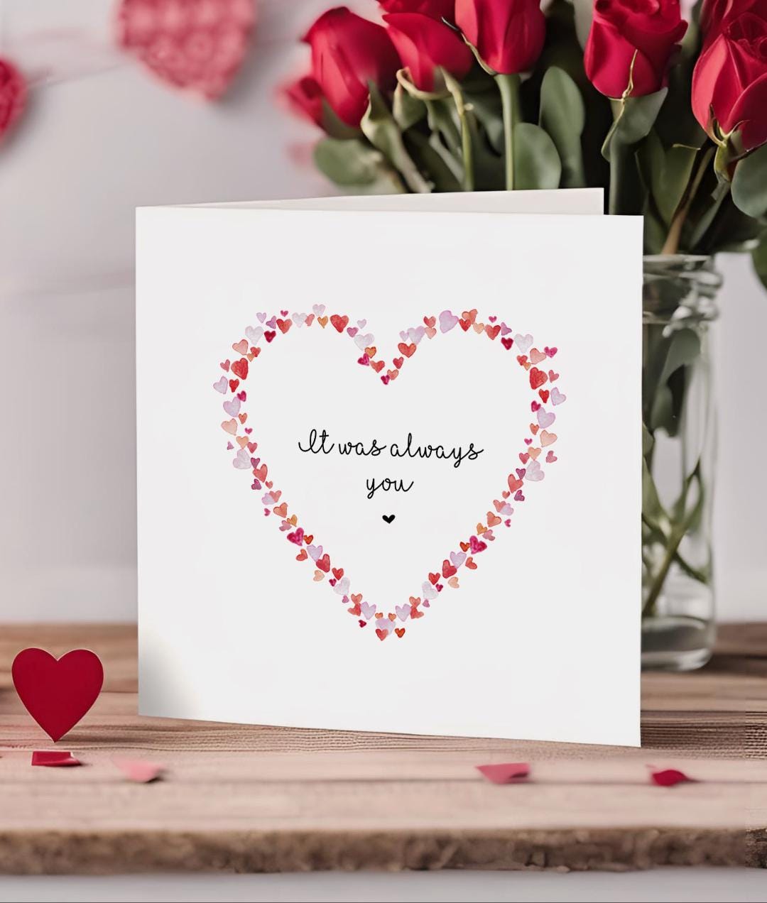 Valentine's Card - It was always you