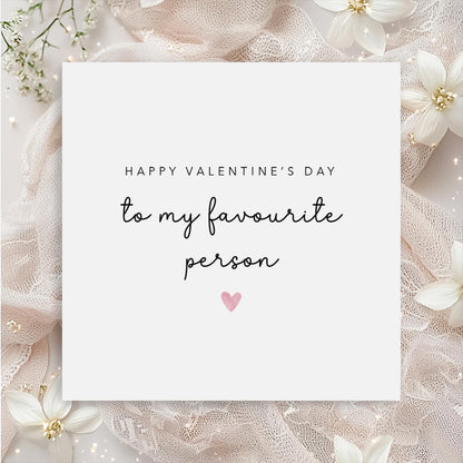 Happy Valentine's Day to my favourite person