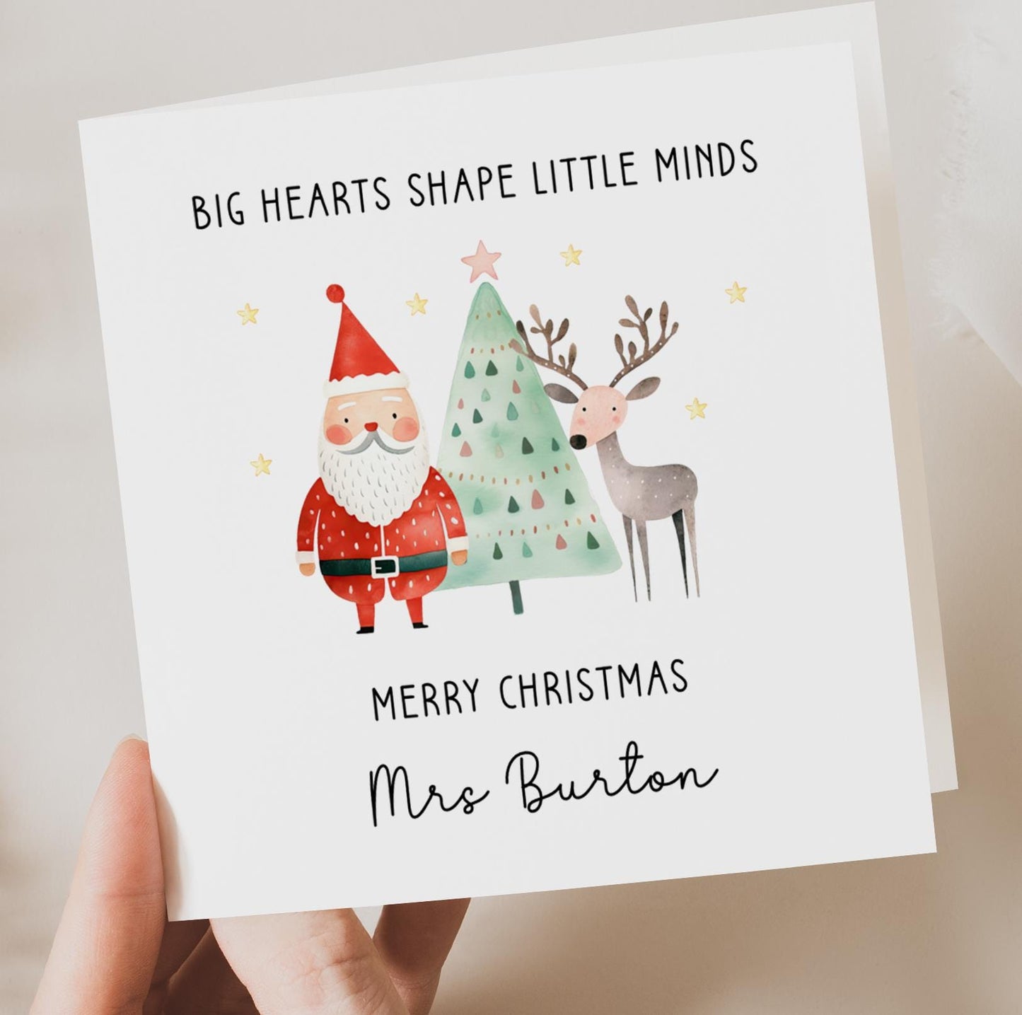 Teacher Christmas Thank You Card - Big Hearts Shape little Minds - Santa & Tree